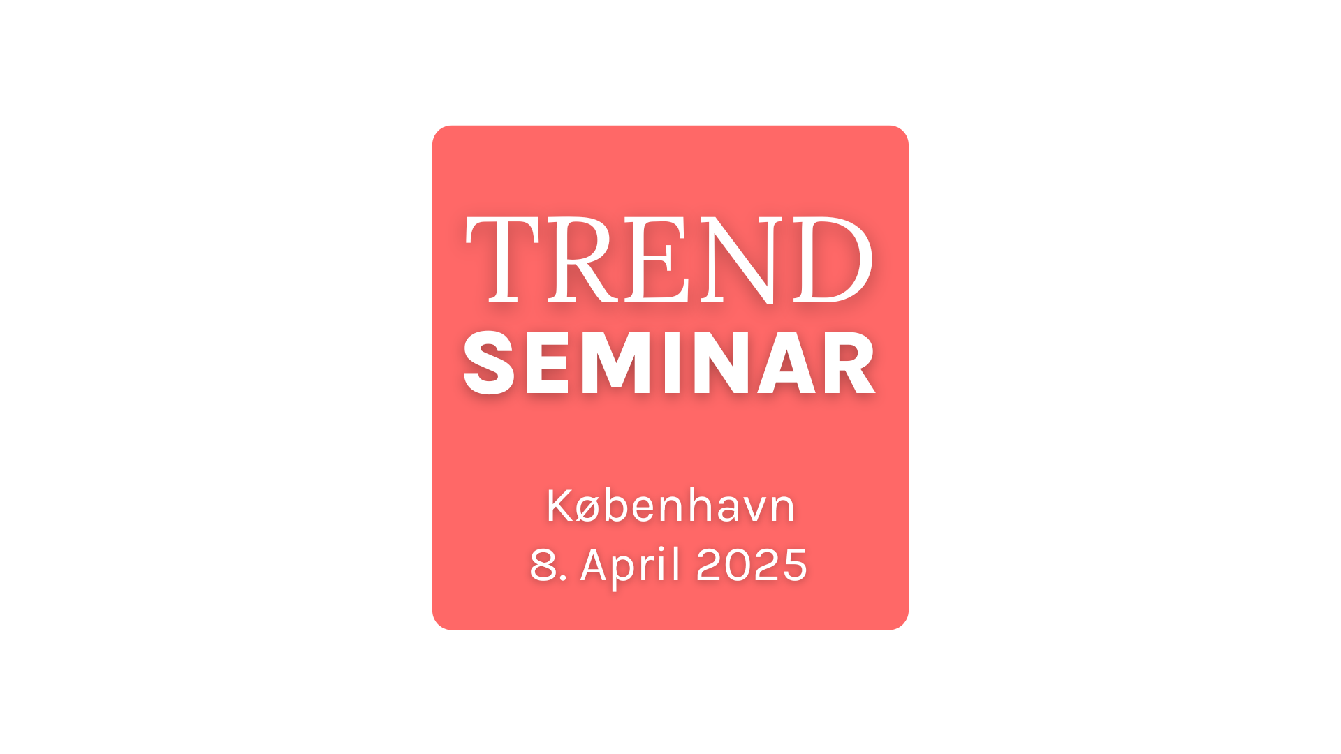 Trendseminar kbh